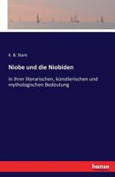 Niobe Und Die Niobiden 374112947X Book Cover