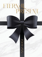Eternal Present 1917438982 Book Cover