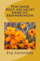 Von Einer Welt, Die Nicht Mehr Ist: Erinnerungen 1545400717 Book Cover