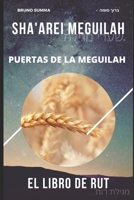 SHA'AREI TORAH: Puertas de la Torah - RUT (SHA'AREI MEGUILAH - ESPAÑOL) (Spanish Edition) B0DSB6WD5B Book Cover