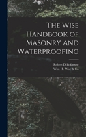 The Wise Handbook of Masonry and Waterproofing 1013944909 Book Cover