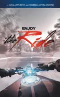 Enjoy the Ride 1524600326 Book Cover