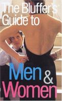 The Bluffer's Guide to Men and Women (Best in Tent Camping - Menasha Ridge) 1903096308 Book Cover
