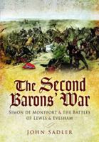 The Second Barons' War: Simon De Montfort and the Battles of Lewes and Evesham 1399074598 Book Cover