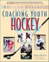 Coaching Youth Hockey (Baffled Parent's Guides) 0071430113 Book Cover