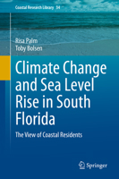 Climate Change and Sea Level Rise in South Florida: The View of Coastal Residents 3030326012 Book Cover