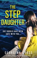 The Stepdaughter: An addictive suspense novel packed with twists and family secrets 183888940X Book Cover