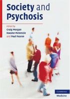 Society and Psychosis 0521689597 Book Cover