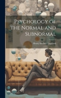 Psychology of the Normal and Subnormal 1021736937 Book Cover