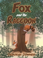 Fox and the Raccoon 1647500192 Book Cover