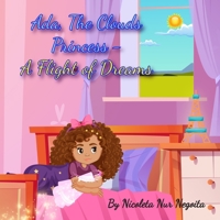 Ada, The Clouds Princess- A Flight of Dreams 1068381930 Book Cover