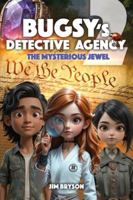 Bugsy's Detective Agency 2: They Mysterious Jewel B0G2956CFD Book Cover