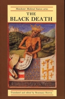 The Black Death (Manchester Medieval Sources) 0719034981 Book Cover