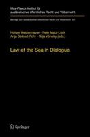 Law of the Sea in Dialogue 3642156568 Book Cover