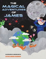 The Magical Adventures of James 1035835509 Book Cover