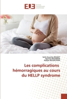Les complications hémorragiques au cours du HELLP syndrome 6202537523 Book Cover