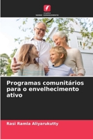 Programas comunitários para o envelhecimento ativo 6209109136 Book Cover