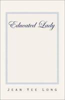 Educated Lady 0738822892 Book Cover