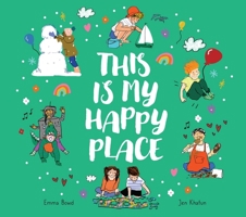 This Is My Happy Place 1922930245 Book Cover