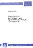 Die Schutzfunktion Des 140 Abs. 2 Stpo Zugunsten Des Beschuldigten Im Strafverfahren: Unter Besonderer Beruecksichtigung Der Neueren Rechtsprechung 3820451137 Book Cover