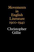 Movements In English Literature, 1900 1940 0521099226 Book Cover