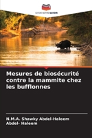 Mesures de biosécurité contre la mammite chez les bufflonnes (French Edition) 6209850200 Book Cover