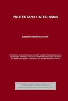 Protestant Catechisms 1096670305 Book Cover
