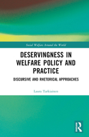 Deservingness in Welfare Policy and Practice 1032127007 Book Cover