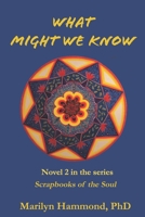 What Might We Know 1957176105 Book Cover