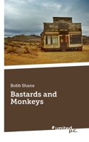 Bastards and Monkeys 371034509X Book Cover