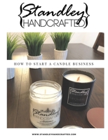 How to start a candle business: How to create your own candle business (How to make candles) B08GVLWCSF Book Cover