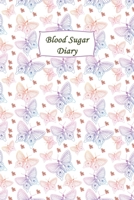 Blood Sugar Diary: Portable Diabetes, Blood Sugar Logbook. Daily Readings For 106 weeks. Before & After for Breakfast, Lunch , Dinner, Bedtime. 1671664175 Book Cover