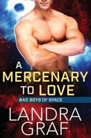 A Mercenary to Love 183943998X Book Cover