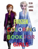 FROZEN COLORING BOOK B0BL9TW7XK Book Cover