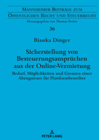 Sicherstellung von Besteuerungsansprüchen aus der Online-Vermietung (Mannheimer Beiträge Zum Öffentlichen Recht Und Steuerrecht) 3631851804 Book Cover
