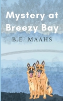 Mystery at Breezy Bay 177732341X Book Cover