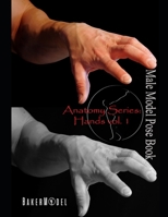 Anatomy Series: Hands vol 1 1078362785 Book Cover