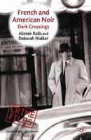 French And American Noir: Dark Crossings 0230536905 Book Cover