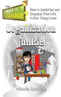 Organization Junkie 1533384835 Book Cover