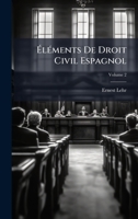 Ã lÃ(c)ments De Droit Civil Espagnol (French Edition) 1023958295 Book Cover
