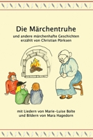 Die Märchentruhe und andere märchenhafte Geschichten B08PJK75XF Book Cover