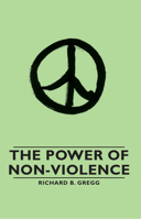 The Power of Non-Violence 0805232060 Book Cover