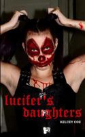 Lucifer's Daughters 1676103864 Book Cover