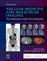 Nuclear Medicine and Molecular Imaging: Technology and Techniques 0323775500 Book Cover
