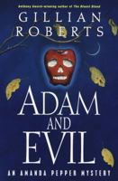 Adam and Evil: An Amanda Pepper Mystery (Anthony Awardwinning Series) 0345429346 Book Cover
