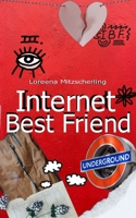Internet Best Friend B08F65S84V Book Cover