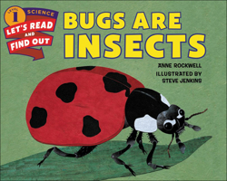 Bugs Are Insects (Let's-Read-and-Find-Out Science 1) 0062381822 Book Cover