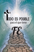 Todo es posible para el que tiene fe 1640865721 Book Cover