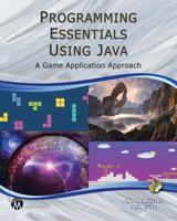 Programming Essentials Using Java: A Game Application Approach 1683920376 Book Cover