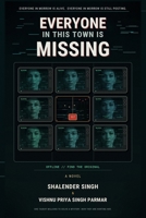 Everyone In This Town Is Missing B0HKLKNM33 Book Cover